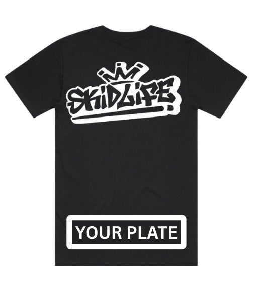 Skid Life Shirt with your Plate