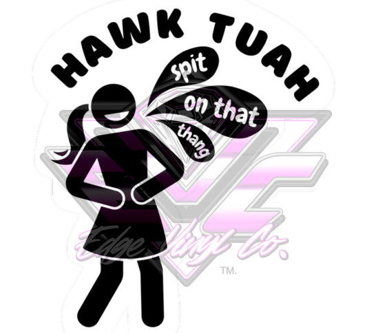 Hawk Tuah sticker